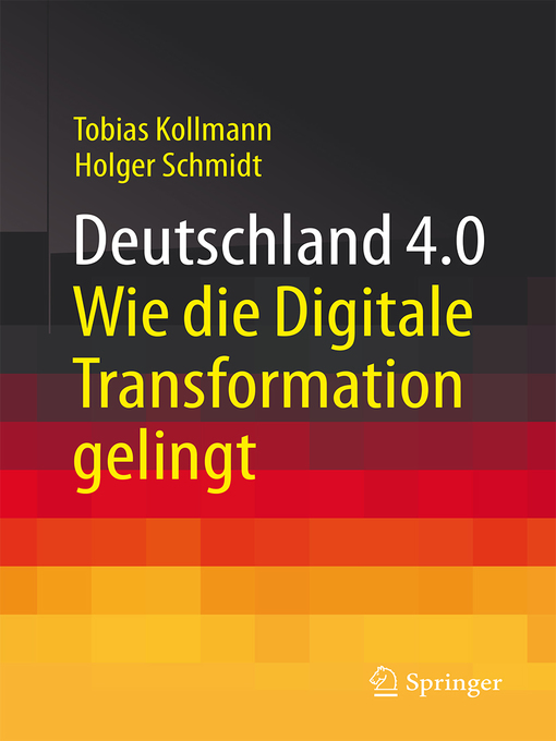 Title details for Deutschland 4.0 by Tobias Kollmann - Available